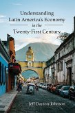 Understanding Latin America's Economy in the Twenty-First Century (eBook, ePUB)