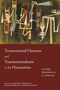 Cover Transnational Humans and Transnationalisms in the Humanities (eBook, ePUB)