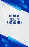 Mental Health Among Men (eBook, ePUB)