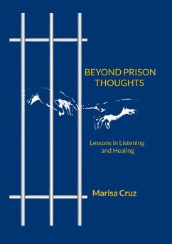 BEYOND PRISON THOUGHTS (eBook, ePUB) - Cruz, Marisa