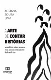 A Arte de Contar Histórias (eBook, ePUB)