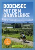 Bodensee mit dem Gravelbike (eBook, ePUB) Bodensee mit dem Gravelbike (eBook, ePUB)