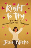 Right to Try (eBook, ePUB) Right to Try (eBook, ePUB)