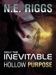 Hollow Purpose (Only the Inevitable,... - Bild 1