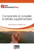 Comprendre et conseiller la retraite supplémentaire (eBook, ePUB) Comprendre et conseiller la retraite supplémentaire (eBook, ePUB)