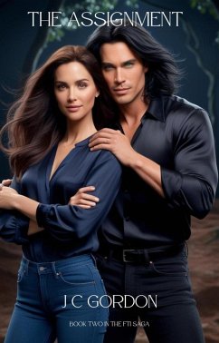 The Assignment (The FTI Saga, #2) (eBook, ePUB) - Gordon, J C