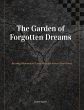 The Garden of Forgotten Dreams... - Bild 1