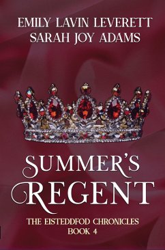 Cover Summer's Regent (The Eisteddfod Chronicles, #4) (eBook, ePUB)