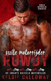 Vuile Motorrijder Rowdy (De Zwarte Duivels Motorclub, #1) (eBook, ePUB) Vuile Motorrijder Rowdy (De Zwarte Duivels Motorclub, #1) (eBook, ePUB)
