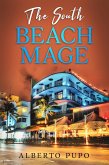 The South Beach Mage (eBook, ePUB) The South Beach Mage (eBook, ePUB)