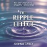 The Ripple Effect: How... - Bild 1