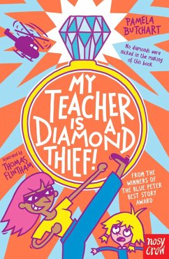 Cover My Teacher is a Diamond Thief! (eBook, ePUB)