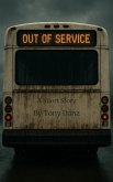 Out Of Service (eBook, ePUB) Out Of Service (eBook, ePUB)
