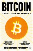 Bitcoin: The Future of Money? (eBook, ePUB) Bitcoin: The Future of Money? (eBook, ePUB)
