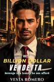 His Billion Dollar Vendetta (eBook, ePUB)
