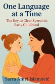 One Language at a Time (eBook, ePUB) One Language at a Time (eBook, ePUB)