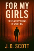 For My Girls (eBook, ePUB) For My Girls (eBook, ePUB)