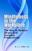 Mindfulness in the Workplace (eBook, ePUB) Mindfulness in the Workplace (eBook, ePUB)