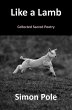 Like a Lamb: Collected Sacred Poetry... - Bild 1