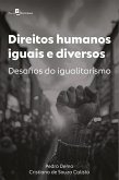 Direitos humanos iguais e diversos (eBook, ePUB) Direitos humanos iguais e diversos (eBook, ePUB)