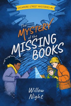 Cover The Mystery of the Missing Books (Sycamore Street Mysteries, #4) (eBook, ePUB)