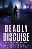 Deadly Disguise (The Identity Series, #5) (eBook, ePUB) Deadly Disguise (The Identity Series, #5) (eBook, ePUB)