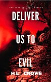 Deliver Us to Evil (eBook, ePUB) Deliver Us to Evil (eBook, ePUB)