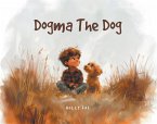 Dogma the Dog (eBook, ePUB)