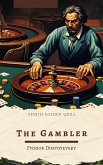 The Gambler (eBook, ePUB) The Gambler (eBook, ePUB)