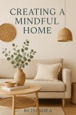 Creating a Mindful Home (eBook, ePUB)