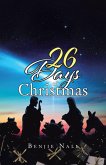 26 Days of Christmas (eBook, ePUB) 26 Days of Christmas (eBook, ePUB)