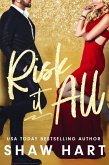 Risk It All (eBook, ePUB)