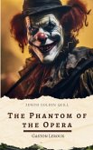 The Phantom of the Opera (eBook, ePUB) The Phantom of the Opera (eBook, ePUB)
