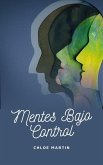 Mentes Bajo Control (Emotional Help, #1) (eBook, ePUB)