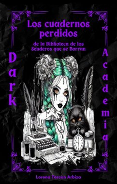 Cover Los cuadernos olvidados de la Biblioteca de los Senderos que se Borran (La Cuentería) (eBook, ePUB)