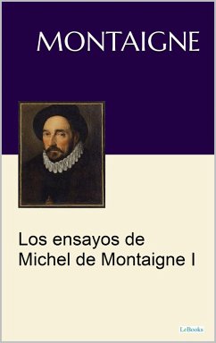 Cover Los Ensayos Michel de Montaigne I (eBook, ePUB)