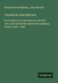 Journal de Jean Héroard Journal de Jean Héroard