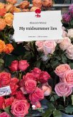 My midsummer lies. Life is a Story - story.one My midsummer lies. Life is a Story - story.one