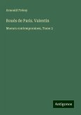 Roués de Paris. Valentin Roués de Paris. Valentin