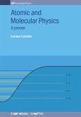 Atomic and Molecular Physics Atomic and Molecular Physics