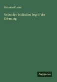 Ueber den biblischen Begriff der Erbauung Ueber den biblischen Begriff der Erbauung