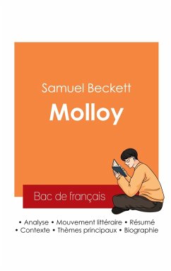 Réussir son Bac de français 2025 : Analyse du roman Molloy de Samuel Beckett - Beckett, Samuel Réussir son Bac de français 2025 : Analyse du roman Molloy de Samuel Beckett - Beckett, Samuel