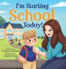 I'm Starting School Today - Bild 1