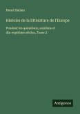 Histoire de la littérature de l'Europe Histoire de la littérature de l'Europe