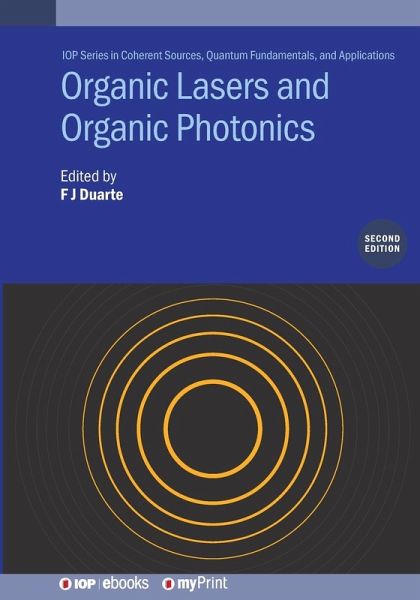 Organic Lasers and Organic Photonics (Second Edition) Organic Lasers and Organic Photonics (Second Edition)