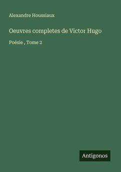 Oeuvres completes de Victor Hugo Cover Oeuvres completes de Victor Hugo