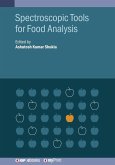 Spectroscopic Tools for Food Analysis Spectroscopic Tools for Food Analysis