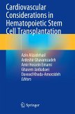 Cardiovascular Considerations in Hematopoietic Stem Cell Transplantation Cardiovascular Considerations in Hematopoietic Stem Cell Transplantation