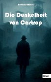 Die Dunkelheit von Castrop Die Dunkelheit von Castrop