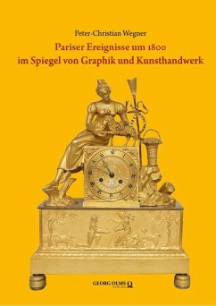 Cover Pariser Ereignisse um 1800 im Spiegel von Graphik und Kunsthandwerk